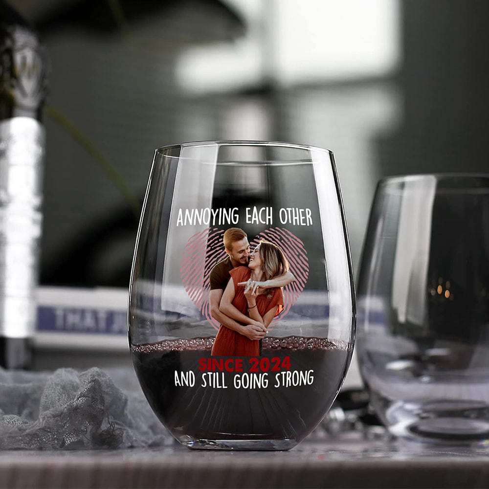 Custom Photo Annoying Each Other Since Year Still Going Strong Couple Stemless Wine Glass HO82 893368