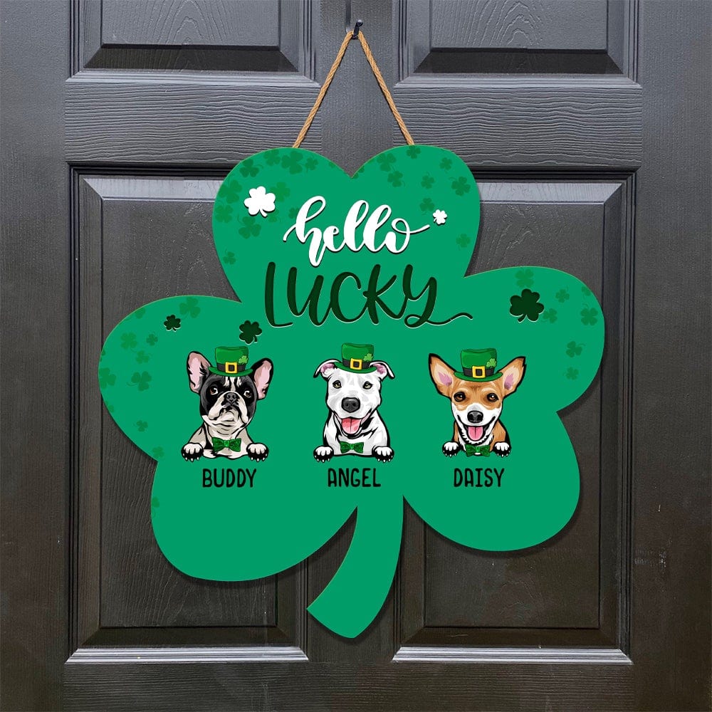 Dogs Hello Lucky Wood Door Sign shape -  HN590