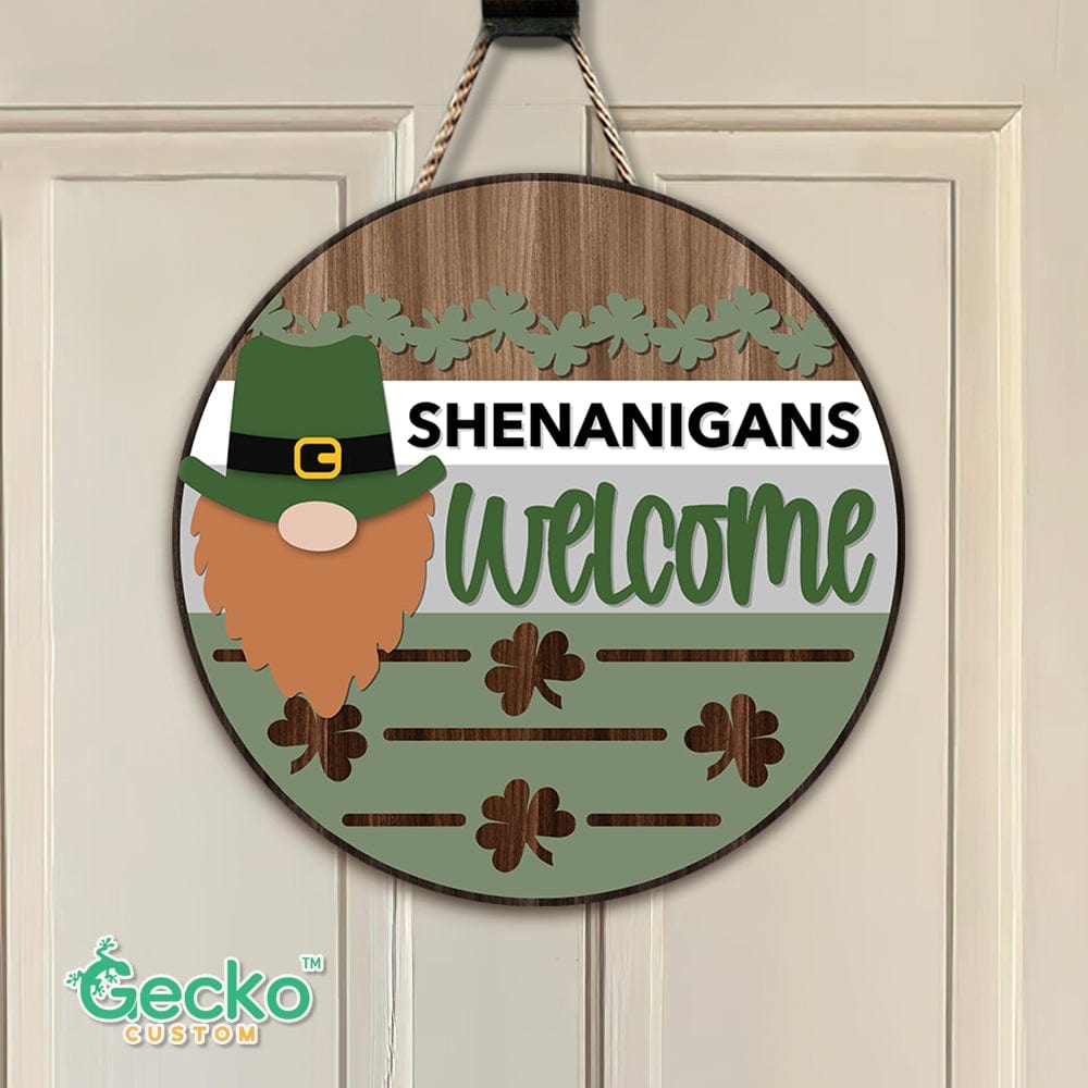 Shenanigans Welcome Wood Door Sign HN590