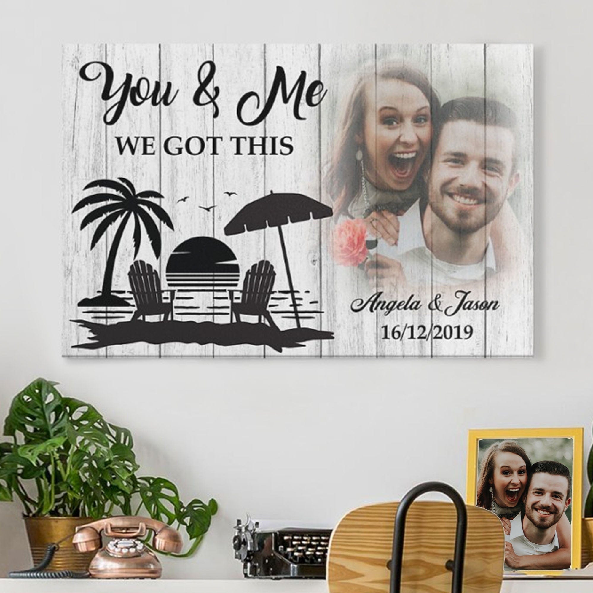 You And Me We Got This Personalized Anniversary Photo Print Canvas C588