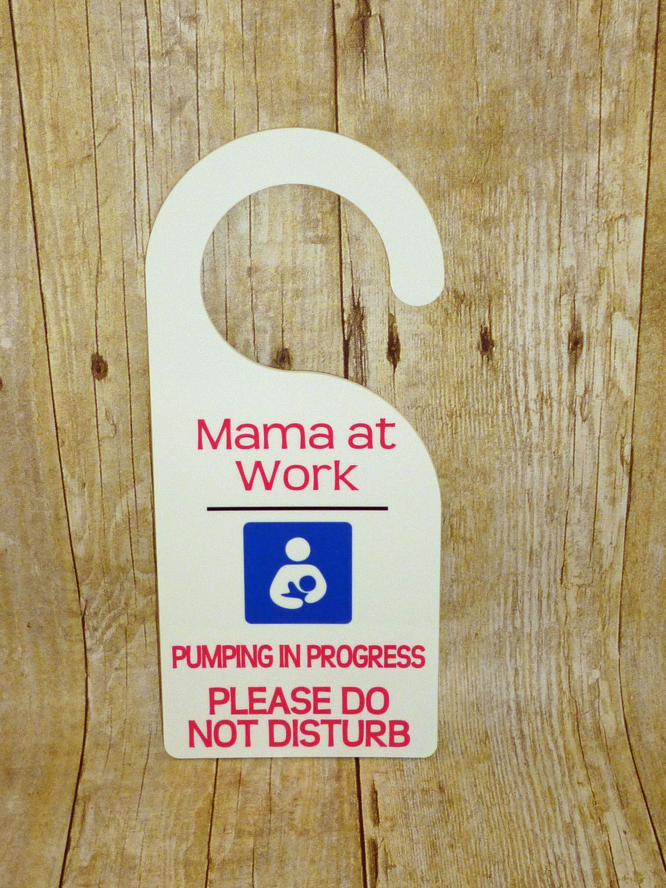 Mama at work Door Hanger